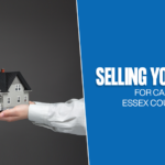 Incredible Benefits of Selling Your Home for Cash in Essex County NJ